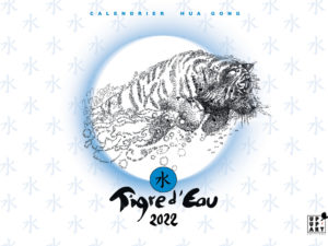 CALENDRIER CHINOIS – Tigre d'Eau 2022