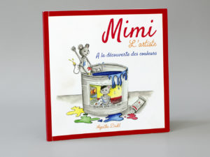 Mimi l'artiste - A la découverte des couleurs
