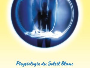 Physiologie du Soleil Blanc