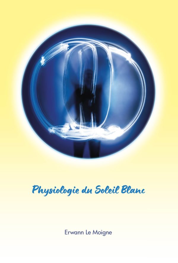 Physiologie du Soleil Blanc